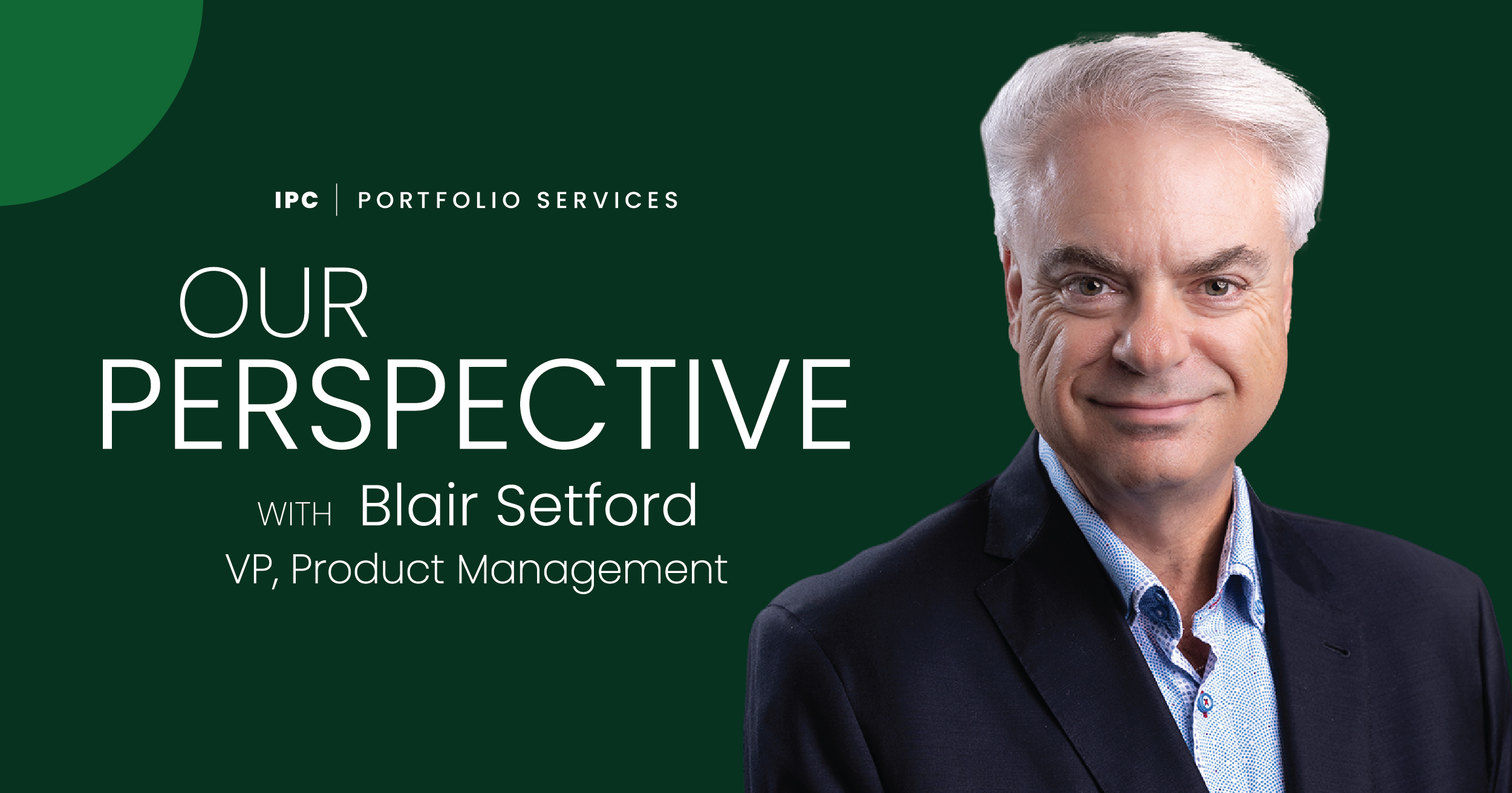 Our Perspective with Blair Setford